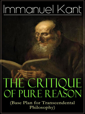 cover image of The Critique of Pure Reason (Base Plan for Transcendental Philosophy)